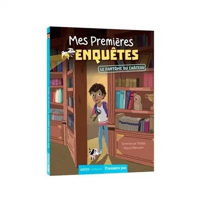 Mes premières enquêtes. Le fantôme du château