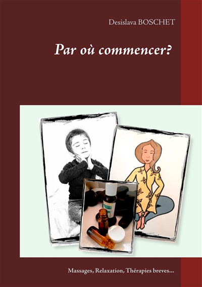 Par où commencer ?