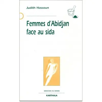 Femmes d'Abidjan face au sida