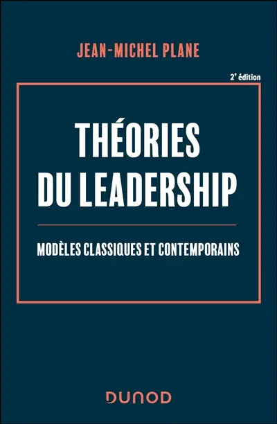 Théories du leadership : modèles classiques et contemporains
