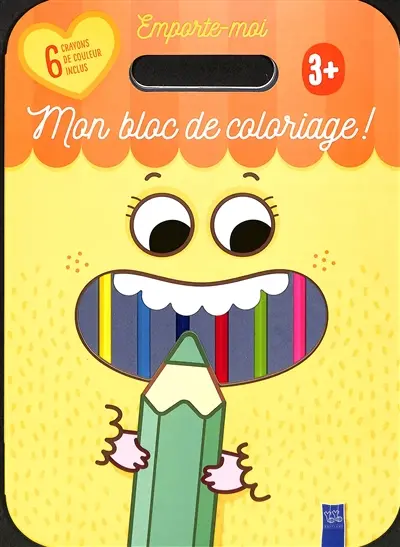 Mon bloc de coloriage ! : 3+ : couverture jaune