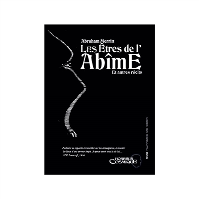 Les êtres de l'abîme : et...