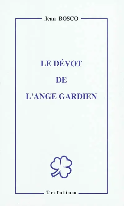Le dévot de l'ange gardien