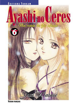 Ayashi no Ceres : un conte de fées adulte. Vol. 6
