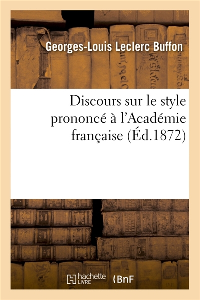 Discours sur le style prononcé à l'Académie française