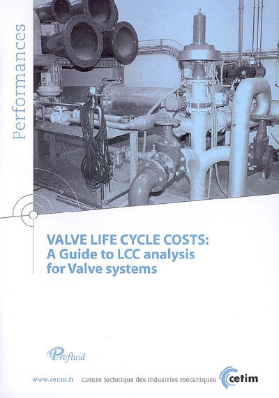 Valve life cycle costs : a...