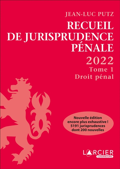 Recueil de jurisprudence pénale 2022. Vol. 1. Droit pénal