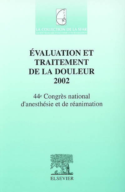 Evaluation et traitement de la douleur 2002
