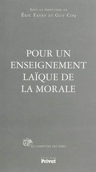 Pour un enseignement laïque de la morale