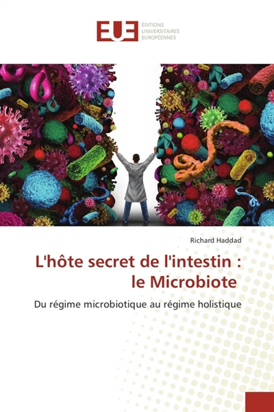 L'hôte secret de l'intestin : le microbiote