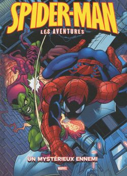 Spider-Man : les aventures. Vol. 9. Un mystérieux ennemi