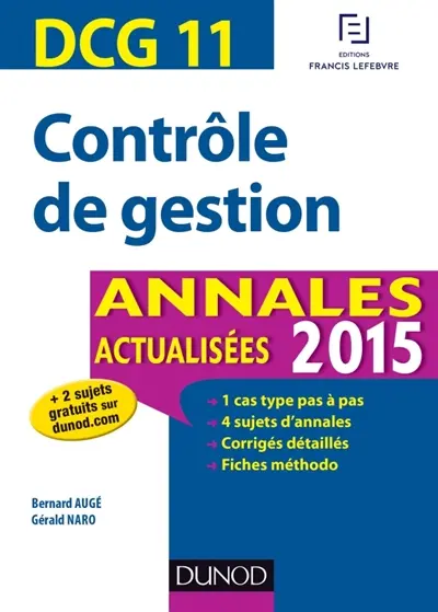 Contrôle de gestion, DCG 11 : annales actualisées 2015