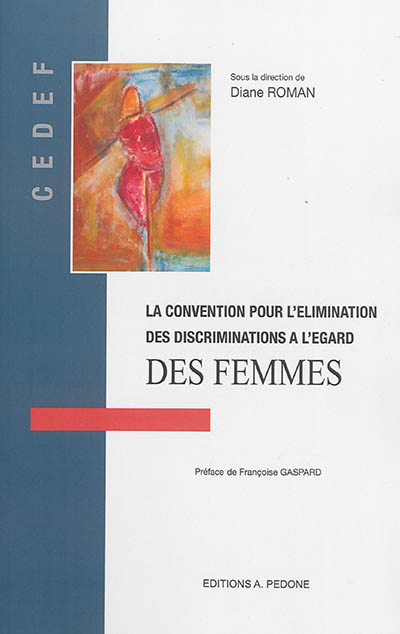 La convention pour l'élimination des discriminations à l'égard des femmes