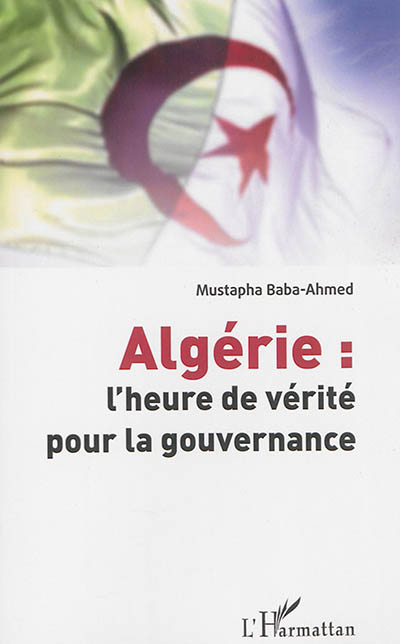 Algérie : l'heure de vérité pour la gouvernance