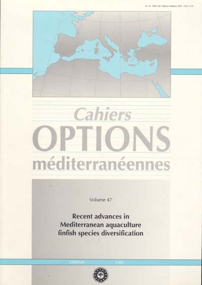 Recent advances in Mediterranean aquaculture finfish species diversification : proceedings of the seminar of the CIHEAM network on technology of aquaculture in the Mediterranean (TECAM)