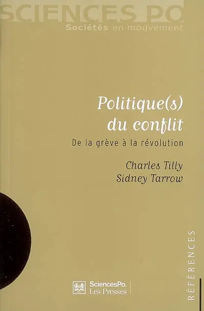Politique(s) du conflit : de la grève à la révolution