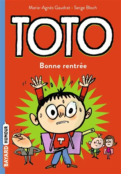 Toto. Vol. 3. Bonne rentrée Toto !