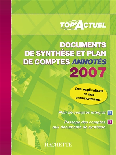 Documents de synthèse et plan de comptes annotés 2007