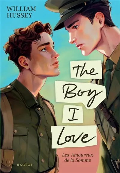 The boy I love : les amoureux de la Somme