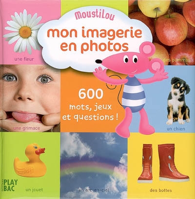 Moustilou : Mon imagerie en photos