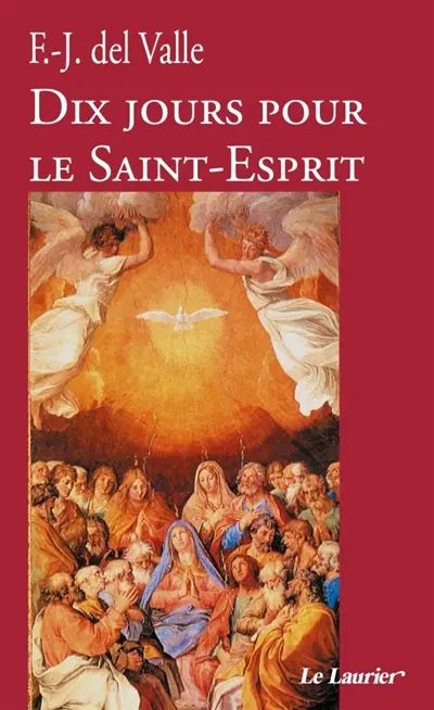 Dix jours pour le Saint-Esprit