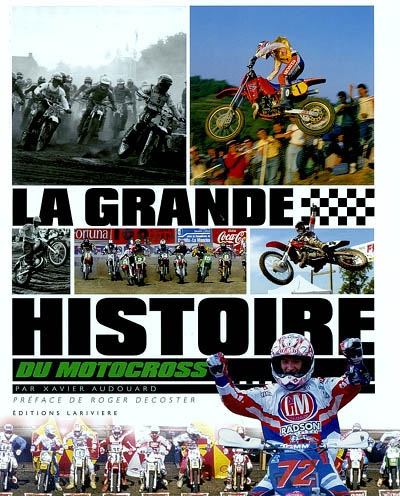 La grande histoire du motocross