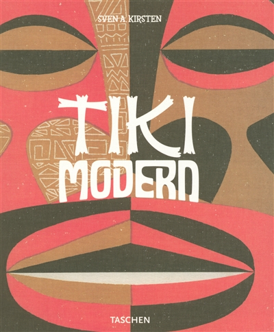 Tiki Modern : and the wild world of Witco