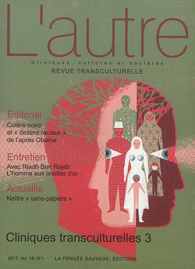 Autre (L'), n° 52. Cliniques transculturelles (3)