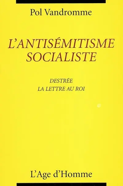 L'antisémitisme socialiste : Destrée, La lettre au roi