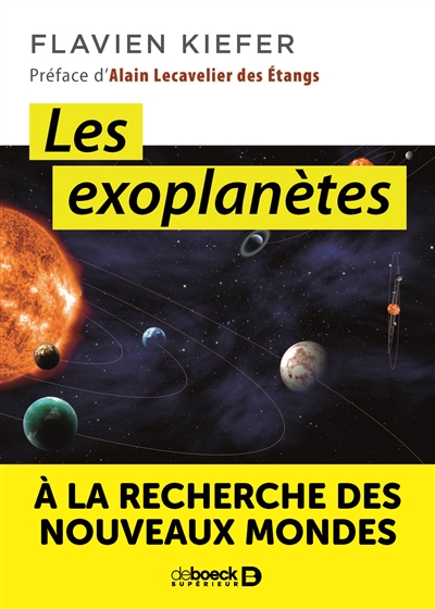 Les exoplanètes : à la recherche de nouveaux mondes