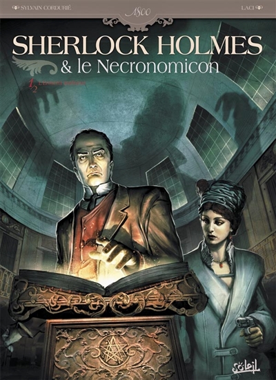 Sherlock Holmes & le Necronomicon. Vol. 1. L'ennemi intérieur