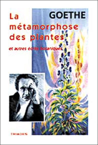 La métamorphose des plantes : et autres écrits botaniques