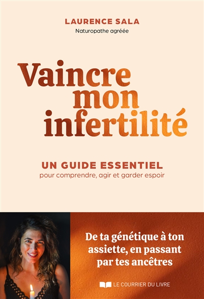 Vaincre mon infertilité :...