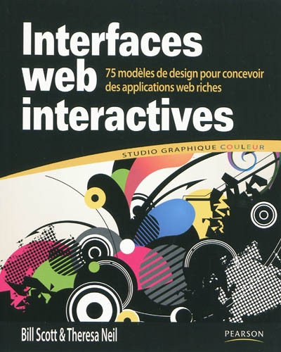 Interfaces Web interactives : 75 modèles de design pour concevoir des applications Web riches