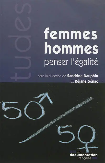 Femmes-hommes : penser l'égalité