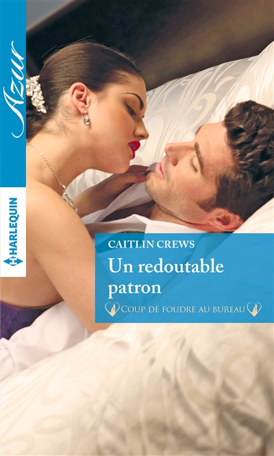 Un redoutable patron : coup de foudre au bureau