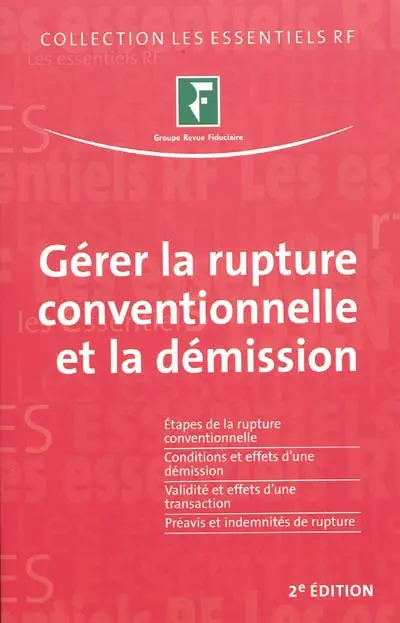Gérer la rupture conventionnelle et la démission