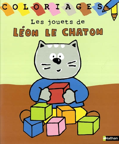 Léon le chaton. Vol. 2004. Les jouets de Léon le chaton