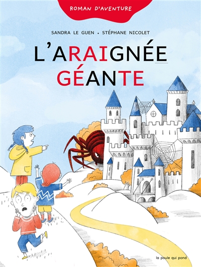 L'araignée géante : roman d'aventure