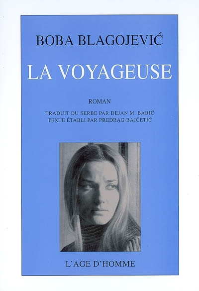 La voyageuse : deux enfances : roman (édition posthume)