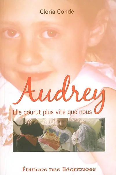 Audrey, elle courut plus vite que nous