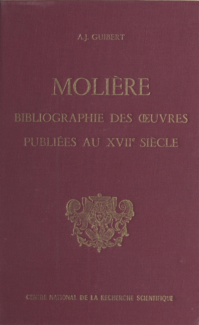 Bibliographie des oeuvres de Molière publiées au 17e siècle
