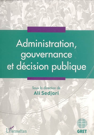 Administration, gouvernance et décision publique