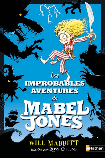 Les improbables aventures de Mabel Jones. Vol. 1