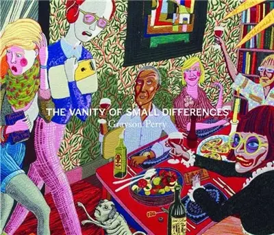 Grayson Perry The Vanity of Small Differences