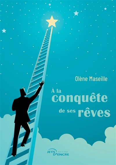 A la conquête de ses rêves