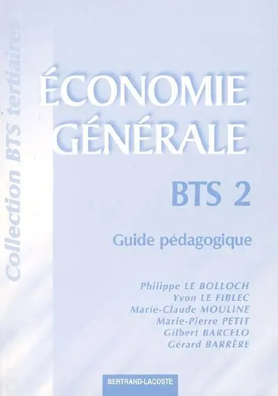 Economie générale : BTS 2, guide pédagogique