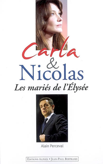 Carla & Nicolas : les mariés de l'Elysée