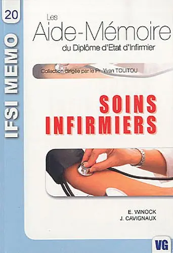 Soins infirmiers. Vol. 1