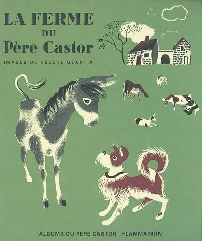 La ferme du Père Castor